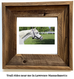 trail rides near me in Lawrence, Massachusetts